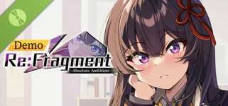 Re:Fragment ~Absolute Ambition~ Demo cover image