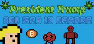 President Trump The Way In Uganda cover image