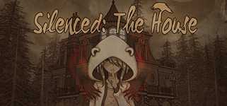 Silenced: The House cover image