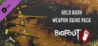 BIGFOOT - WEAPON SKINS "GOLD RUSH" cover image