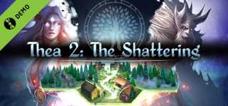 Thea 2: The Shattering Demo cover image