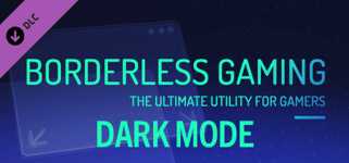 Borderless Gaming - Dark Mode cover image