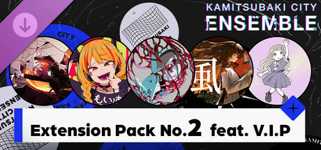 KAMITSUBAKI CITY ENSEMBLE - Extension Pack No.2  feat. V.I.P cover image