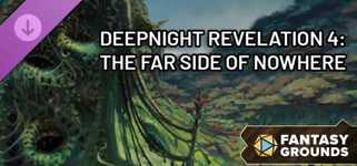 Fantasy Grounds - Deepnight Revelation 4: The Far Side of Nowhere cover image