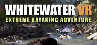 Whitewater VR: Extreme Kayaking Adventure cover image