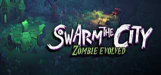 Swarm the City: Zombie Evolved cover image