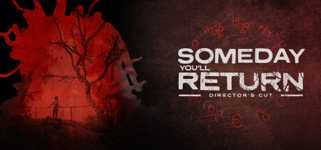 Someday You'll Return: Director's Cut background image