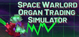 Space Warlord Organ Trading Simulator background image