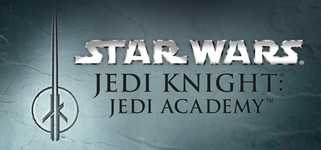 STAR WARS™ Jedi Knight - Jedi Academy™ cover image
