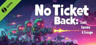 No Ticket Back: Craft, Survive & Escape Demo cover image