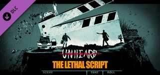 Unheard - The Lethal Script（致命剧本） cover image