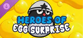 Heroes of Egg Surprise cover image