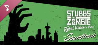 Stubbs the Zombie in Rebel Without a Pulse - Official Soundtrack cover image