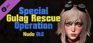 Special Gulag Rescue Operation - Nude Supporter Pack cover image