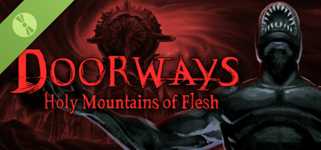 Doorways: Holy Mountains of Flesh Demo cover image
