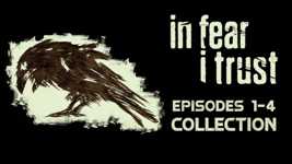 In Fear I Trust: Episodes 1-4 Collection Pack cover image
