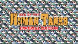 War of the Human Tanks - Imperial Edition cover image