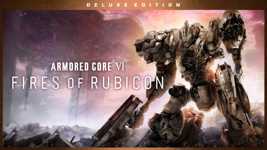 ARMORED CORE VI FIRES OF RUBICON Deluxe Edition cover image