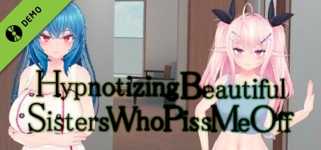Hypnotizing Beautiful Sisters Who Piss Me Off Demo cover image
