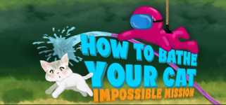 How To Bathe Your Cat: Impossible Mission cover image