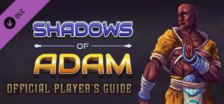 Shadows of Adam - The Official Player's Guide cover image