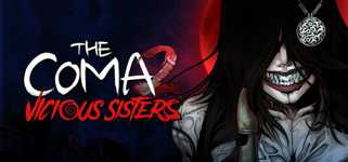 The Coma 2: Vicious Sisters background image