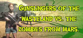 Gunslingers of the Wasteland vs. The Zombies From Mars cover image