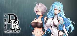 DxR -A Better Tomorrow- cover image