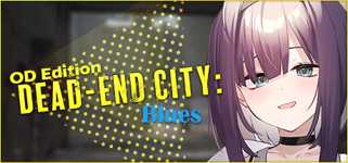 Dead-End City Blues OD Edition background image