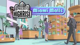 Project Highrise: Miami Malls DLC cover image