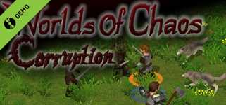 Worlds of Chaos : Corruption Demo cover image