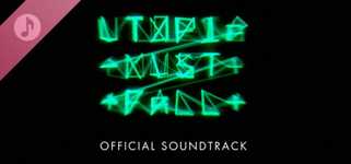Utopia Must Fall Soundtrack cover image