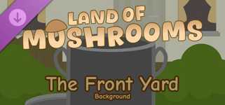 The Front Yard - Background - Land of Mushrooms cover image