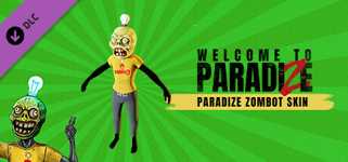 Welcome to ParadiZe - ParadiZe Zombot Skin background image