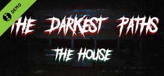The Darkest Paths: The House - DEMO cover image