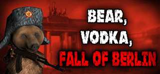 BEAR, VODKA, FALL OF BERLIN! 🐻 background image