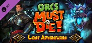 Orcs Must Die! - Lost Adventures cover image