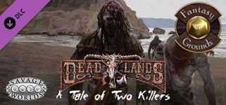 Fantasy Grounds - Deadlands Reloaded: A Tale of Two Killers (Savage Worlds) cover image