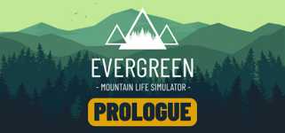 Evergreen - Mountain Life Simulator: PROLOGUE cover image