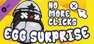 Egg Surprise - No more clicks! cover image