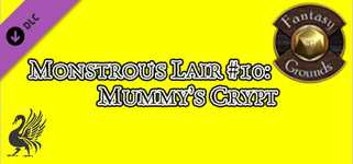 Fantasy Grounds - Monstrous Lair #10: Mummy’s Crypt (Any Ruleset) cover image