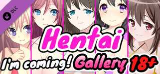 Hentai I'm coming! - Gallery 18+ cover image
