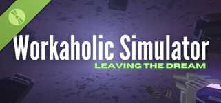 Workaholic Simulator: Leaving the Dream Demo cover image