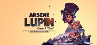 Arsene Lupin - Once a Thief - Digital Deluxe Edition cover image