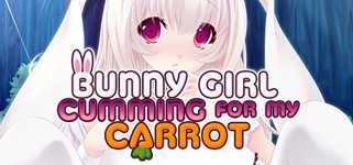 Bunny Girl Cumming for my Carrot cover image