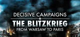 Decisive Campaigns: The Blitzkrieg from Warsaw to Paris cover image