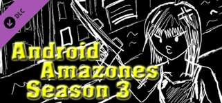 Android Amazones - Season 3 cover image