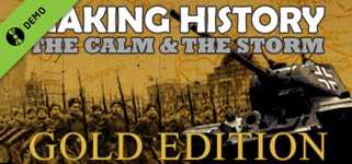 Making History: The Calm and the Storm Gold Edition Demo cover image