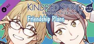 Kindred Spirits on the Roof Drama CD Vol.2 - Friendship Plans cover image
